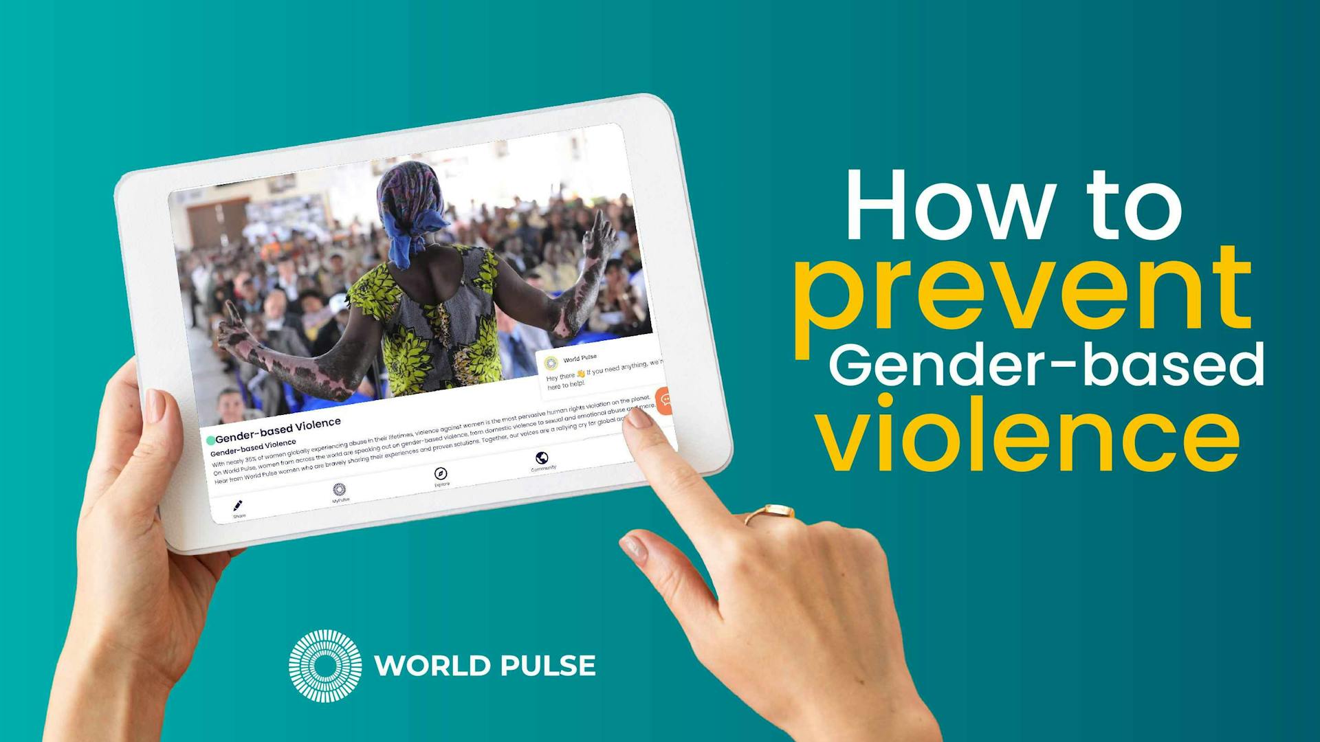 Graphic has a dark teal background with the World Pulse logo in white. It shows two hands holding a tablet, which displays the World Pulse Gender-based Violence Explore page. Text reads "How to prevent gender-based violence".